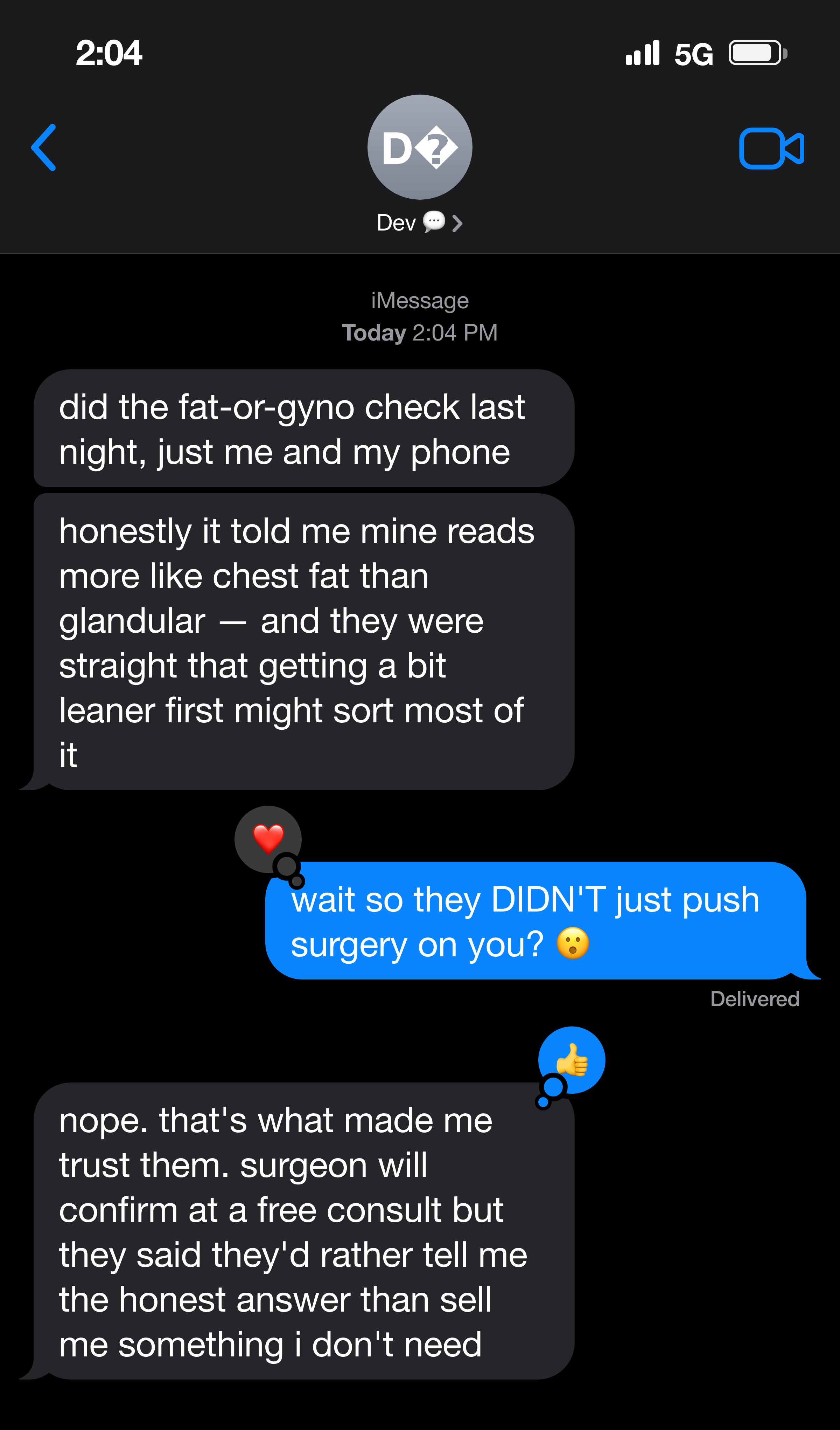 Text message from a man told honestly by the self-check that his chest looked more like fat, and to try getting leaner first